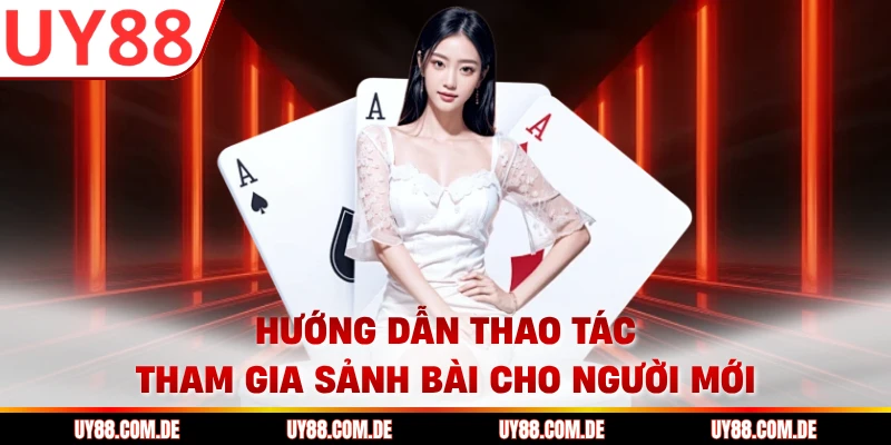 Hướng dẫn thao tác tham gia sảnh bài cho người mới