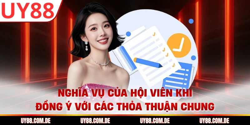 Nghĩa vụ của hội viên khi đồng ý với các thỏa thuận chung